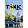 Toxic Tenacity