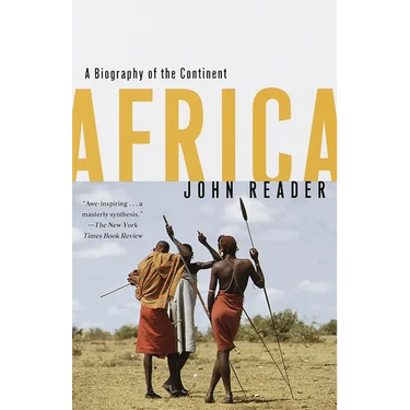 Africa: A Biography of the Continent
