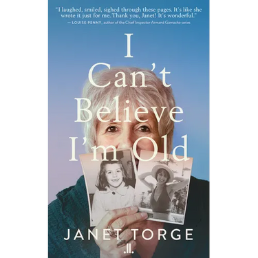 I Can't Believe I'm Old: Essays on Aging