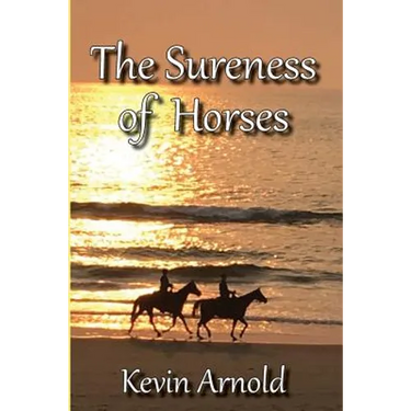 The Sureness of Horses