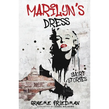 Marilyn's Dress: Short Stories