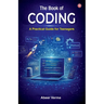 The Book of Coding: A Practical Guide for Teenagers