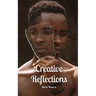 Creative Reflections