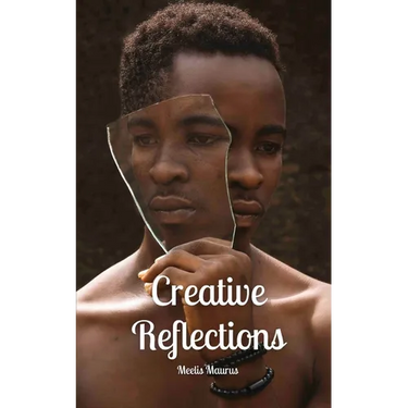 Creative Reflections