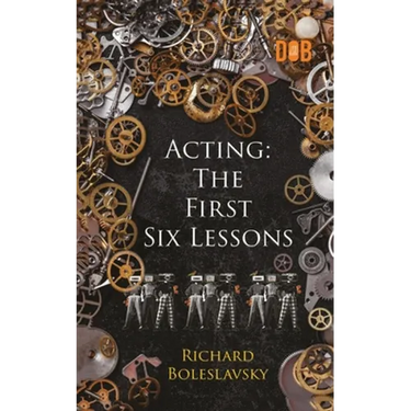Acting: The First Six Lessons