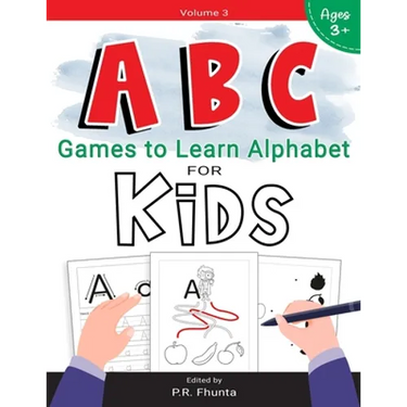 ABC Games to Learn Alphabet for Kids, Volume 3: for Ages 3+ Activity Workbook
