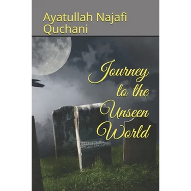 Journey to the Unseen World