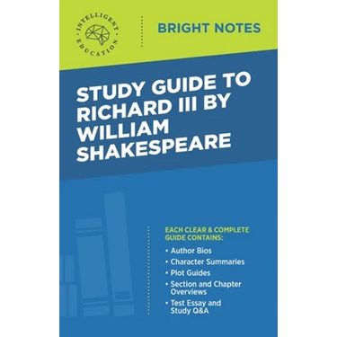 Study Guide to Richard III by William Shakespeare