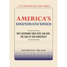 America's Disenfranchised: Why Restoring Their Vote Can Save the Soul of Our Democracy