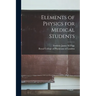 Elements of Physics for Medical Students