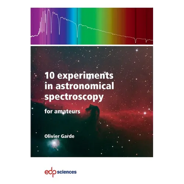 10 experiments in astronomical spectroscopy for amateurs