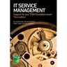 It Service Management: Support for Your Itsm Foundation Exam - Third Edition