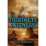 Third Eye Witness