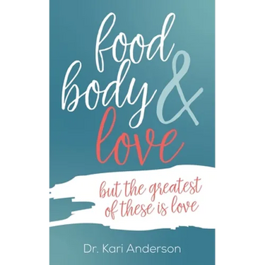 food, body, & love