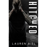 Hitched: A Dark Hitchhiker Romance
