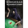 KingKrab: The Degenerate Journey: From Homeless to Poker Pro