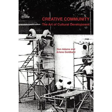 Creative Community: The Art of Cultural Development