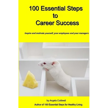 100 Essential Steps to Career Success