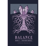 Balance Book 1: Cracked Roots