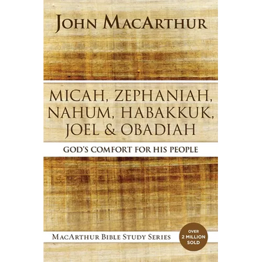 Micah, Zephaniah, Nahum, Habakkuk, Joel, and Obadiah Softcover