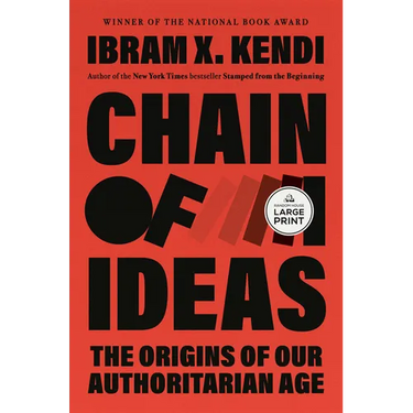 Chain of Ideas: The Origins of Our Authoritarian Age