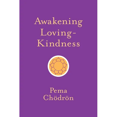 Awakening Loving-Kindness