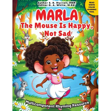 Marla The Mouse is Happy, Not Sad