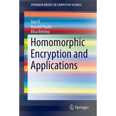 Homomorphic Encryption and Applications