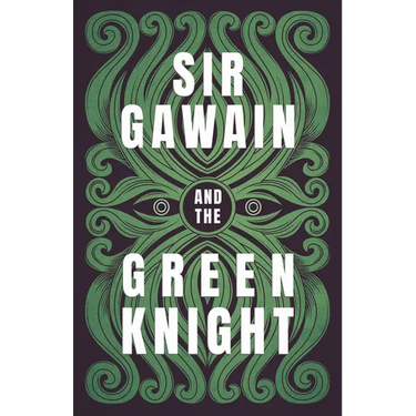 Sir Gawain and the Green Knight;The Original and Translated Version