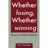 Whether Losing, Whether Winning. Essays in Political Realism