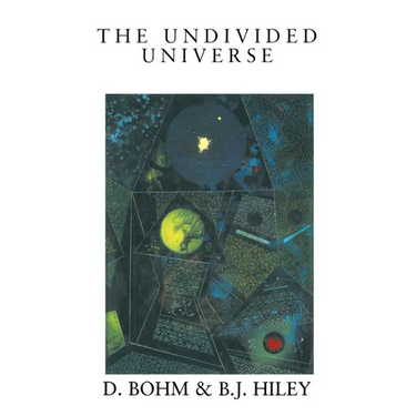 The Undivided Universe: An Ontological Interpretation of Quantum Theory