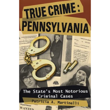 True Crime: Pennsylvania