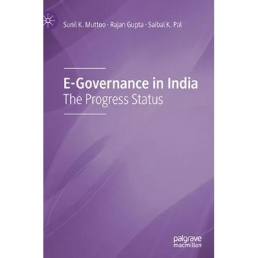 E-Governance in India: The Progress Status