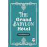The Grand Babylon Hotel