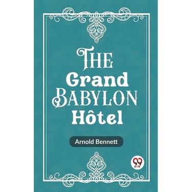 The Grand Babylon Hotel