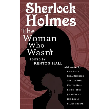 Sherlock Holmes: From the Journals of John H. Watson, M.D.