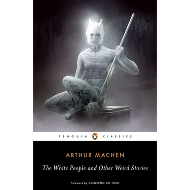 The White People and Other Weird Stories
