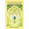 The Awakening Guide: A Companion for the Inward Journey