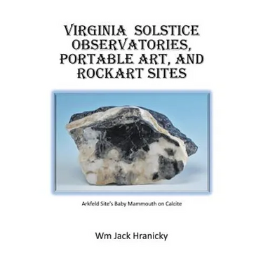 Virginia Solstice Observatories, Portable Art, and Rockart Sites