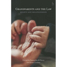 Grandparents and the Law: Rights and Relationships