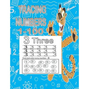 Tracing Numbers 1-100: Abook for teaching and practicing numbers from 1 to 100 for pre- kindergarten children