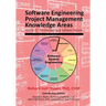 Software Engineering Project Management Knowledge Areas: Volume 12: The Engieering of Software Projects