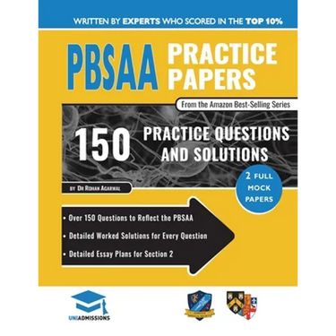 PBSAA Practice Papers: 2 Full Mock Papers, Over 150 Questions in the style of the PBSAA, Detailed Worked Solutions for Every Question, Detail