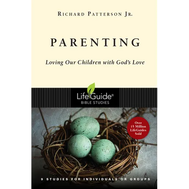 Parenting: Loving Our Children with God's Love