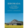 Hromada: The Changing Ukrainian Community in Saskatchewan