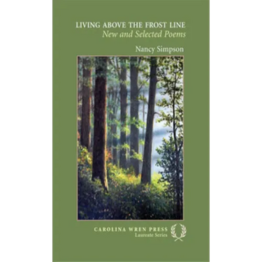 Living Above the Frost Line: New and Selected Poems