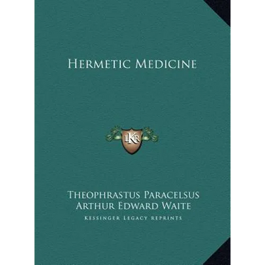 Hermetic Medicine