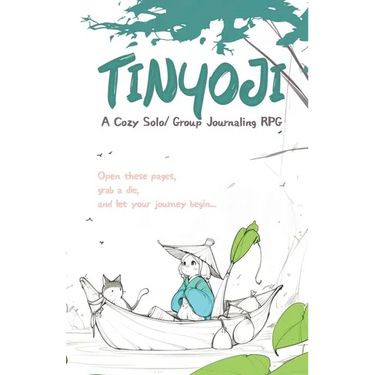 Tinyoji: A Cozy Solo RPG Adventure: A Gentle Journaling Game of Seasonal Rhythms, Tiny Folk, and Collecting Memories in a Miniature World