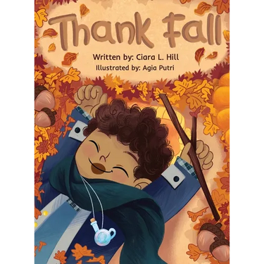 Thank Fall: A Mindful Story Celebrating the Magic of Autumn
