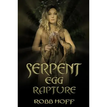 Serpent Egg Rapture